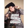 Livre "C'était juste une Supernana" version augmentée